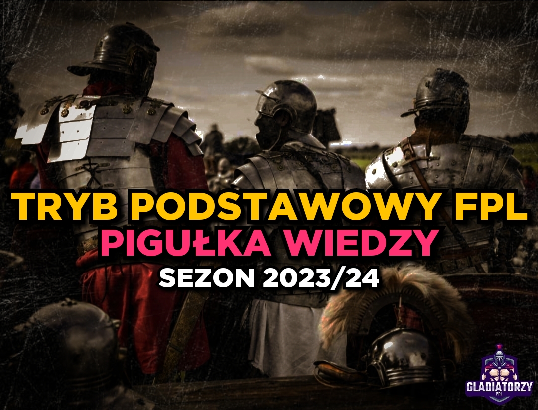 TRYB PODSTAWOWY FPL – pigułka wiedzy!