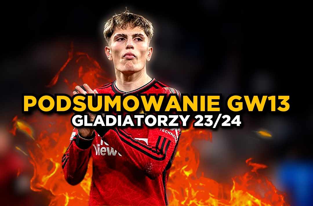 GLADIATORZY – Podsumowanie GW13!