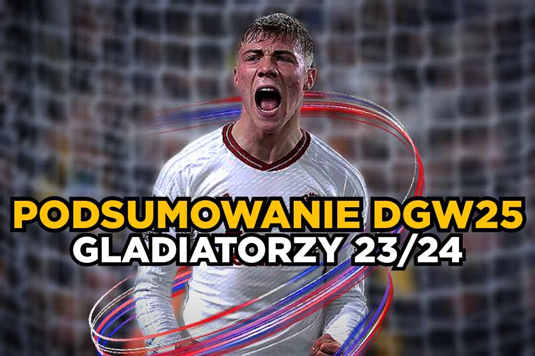 Gladiatorzy – podsumowanie DGW25