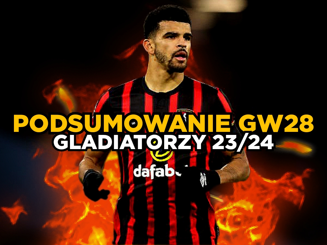 GLADIATORZY – Podsumowanie GW28!