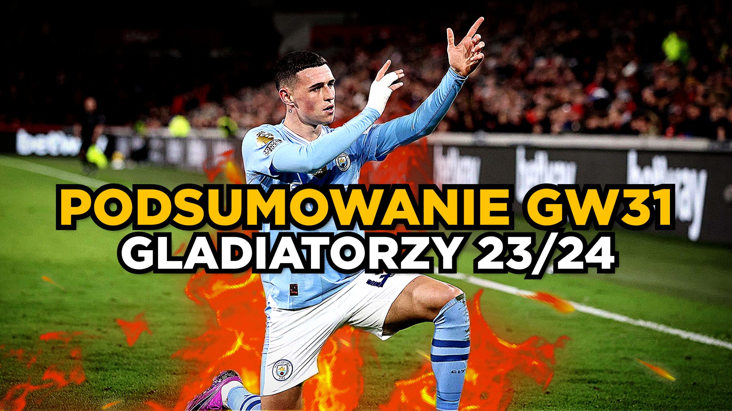 GLADIATORZY – Podsumowanie GW31!