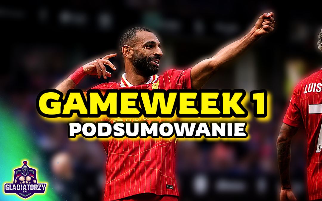 GLADIATORZY – podsumowanie GW1!